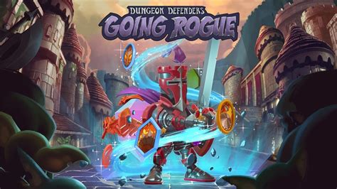 Dungeon Defenders Going Rogue .